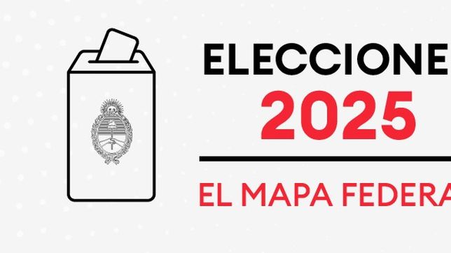 Elecciones 2025 - el mapa federal