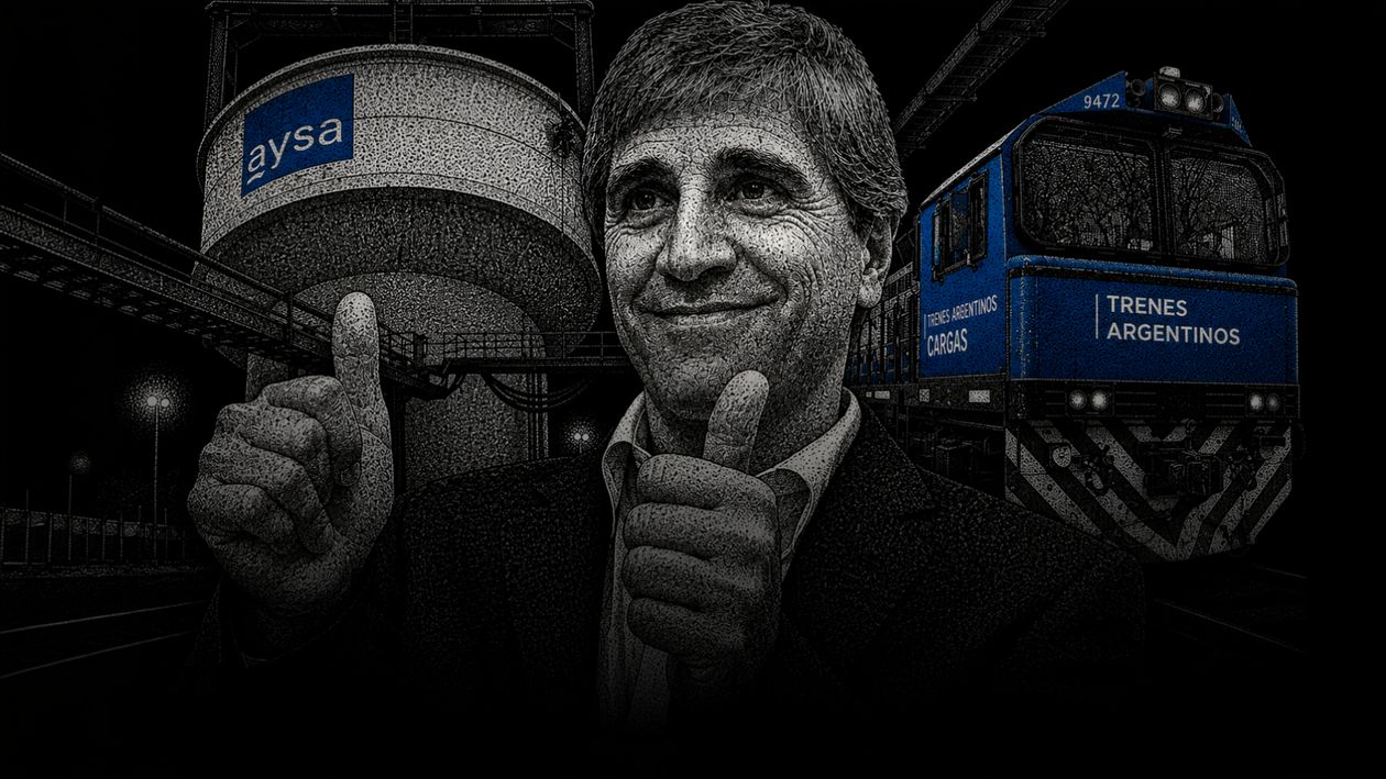 Toto Caputo busca privatizar AySA y el Belgrano Cargas para pagar deuda.