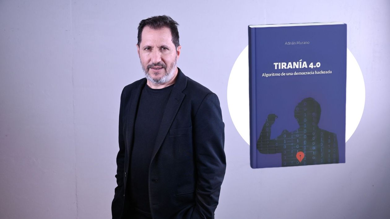 Adrián Murano lanzó Tiranía 4.0, el libro sobre el experimento libertario de Javier Milei.